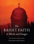 Cover: The Baha'i Faith in Words and Images - Oneworld Publications