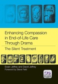 Cover: Enhancing Compassion in End-of-Life Care Through Drama - CRC Press