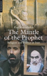 Enlarge image Cover: The Mantle of the Prophet - Oneworld Publications