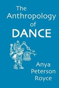 Cover: The Anthropology of Dance - Dance Books Ltd