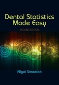 Cover: Dental Statistics Made Easy, Second Edition - Radcliffe Publishing Ltd