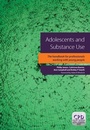 Cover: Adolescents and Substance Use - CRC Press