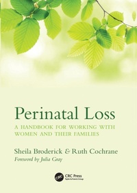 Enlarge image Cover: Perinatal Loss - CRC Press