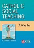 Cover: Catholic Social Teaching - Catholic Truth Society