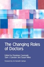 Cover: The Changing Roles of Doctors - CRC Press