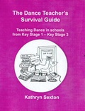 Cover: The Dance Teacher's Survival Guide - Dance Books Ltd
