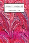 Cover: Cyril W. Beaumont, Dance Writer and Publisher - Dance Books Ltd