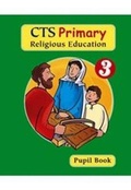 Cover: CTS Primary Religious Education: Pupil Book Year 3 - Catholic Truth Society