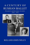 Cover: A Century of Russian Ballet - Dance Books Ltd