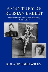 Enlarge image Cover: A Century of Russian Ballet - Dance Books Ltd