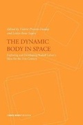 Cover: The Dynamic Body in Space - Dance Books Ltd