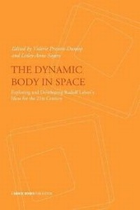 Enlarge image Cover: The Dynamic Body in Space - Dance Books Ltd