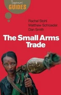 Enlarge image Cover: The Small Arms Trade - Oneworld Publications