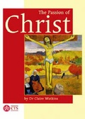 Cover: The Passion of Christ - College Theology Society