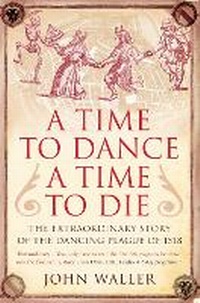 Enlarge image Cover: A Time to Dance, a Time to Die - Icon Books