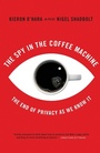 Cover: The Spy in the Coffee Machine - Oneworld Publications