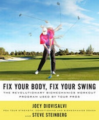 Abbildung von: Fix Your Body, Fix Your Swing - St Martin's Press