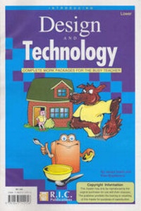 Enlarge image Cover: Design and Technology: 5 to 8 Years - RIC Publications