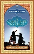 Cover: A Carpet Ride to Khiva - Icon Books