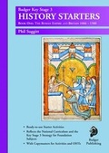 Cover: KS3 History Starters: Year 7: The Roman Empire and Britain 1066 - 1500 - Badger Publishing