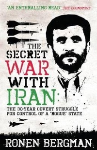 Enlarge image Cover: The Secret War with Iran - Oneworld Publications