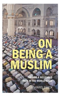 Abbildung von: On Being a Muslim - Oneworld Publications
