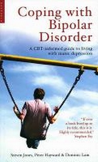 Enlarge image Cover: Coping with Bipolar Disorder - Oneworld Publications