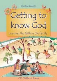 Enlarge image Cover: Getting to Know God - Catholic Truth Society