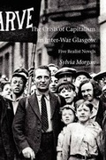 Cover: The Crisis of Capitalism in Inter-War Glasgow - Humming Earth