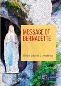 Cover: Message of Bernadette - Catholic Truth Society