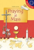 Cover: Praying at Mass - Catholic Truth Society