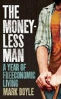 Cover: The Moneyless Man - Oneworld Publications