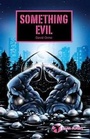Cover: Something Evil - Badger Publishing