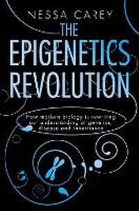 Abbildung von: The Epigenetics Revolution - Icon Books