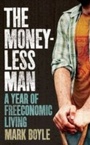 Cover: The Moneyless Man - Oneworld Publications