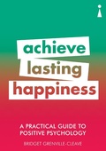 Cover: A Practical Guide to Positive Psychology - Icon Books