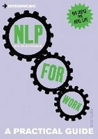 Enlarge image Cover: Introducing Neurolinguistic Programming (NLP) for Work - Icon Books