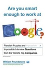 Cover: Are You Smart Enough to Work at Google? - Oneworld Publications