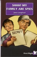 Cover: Shhh! My Family are Spies! - Badger Publishing
