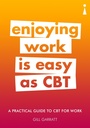 Cover: A Practical Guide to CBT for Work A Practical Guide to CBT for Work - Icon Books