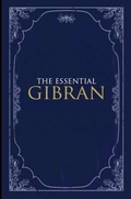 Cover: The Essential Gibran - Oneworld Publications