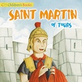 Cover: St Martin Of Tours - Catholic Truth Society