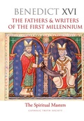 Cover: The Fathers and Writers of the First Millennium - Catholic Truth Society