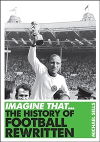 Enlarge image Cover: Imagine That - Football - Icon Books