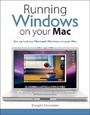 Cover: Running Windows on Your Mac - Peachpit Press Publications