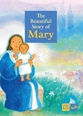 Cover: Beautiful Story of Mary - Catholic Truth Society