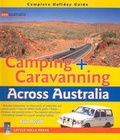 Cover: Camping and Caravanning Across Australia - Little Hills Press