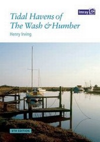 Abbildung von: Tidal Havens of the Wash & Humber - Imray, Laurie, Norie & Wilson Ltd