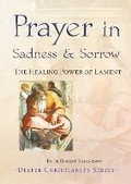 Cover: Prayer in Sadness and Sorrow - Catholic Truth Society