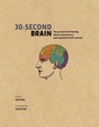 Cover: 30-Second Brain 30-Second Brain - Icon Books